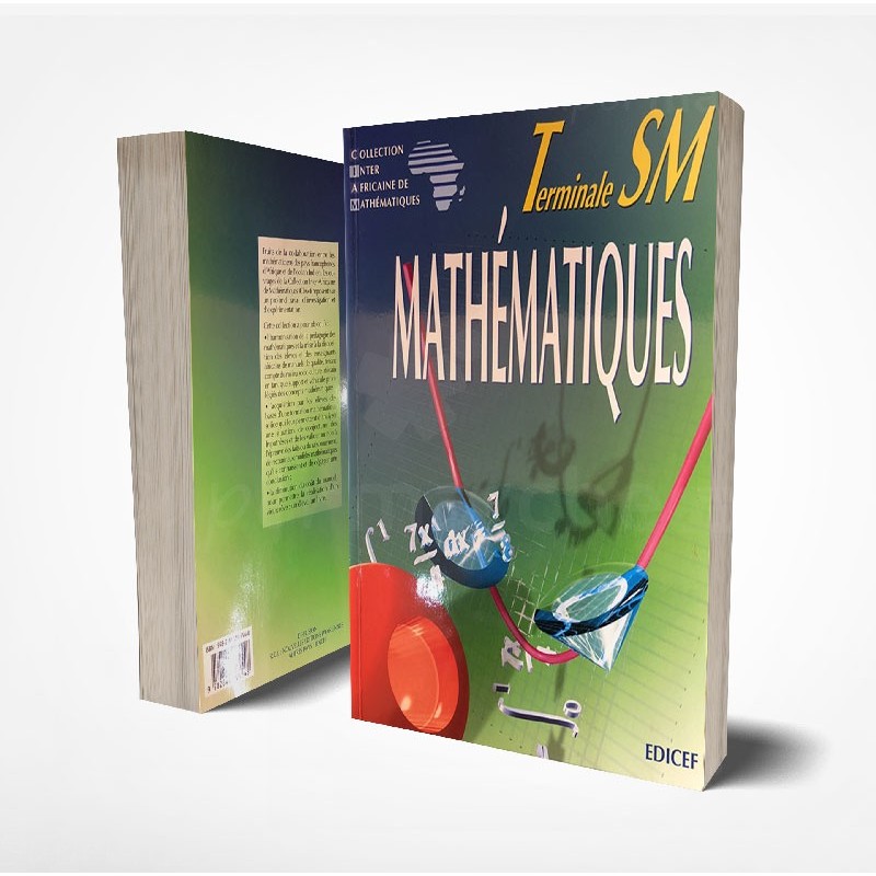 Mathématiques Terminale SM | Version française | Edition EDICEF | Relié 350 pages