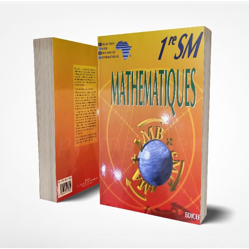 Mathématiques 1ère SM | Version française | Edition EDICEF | Relié 320 pages